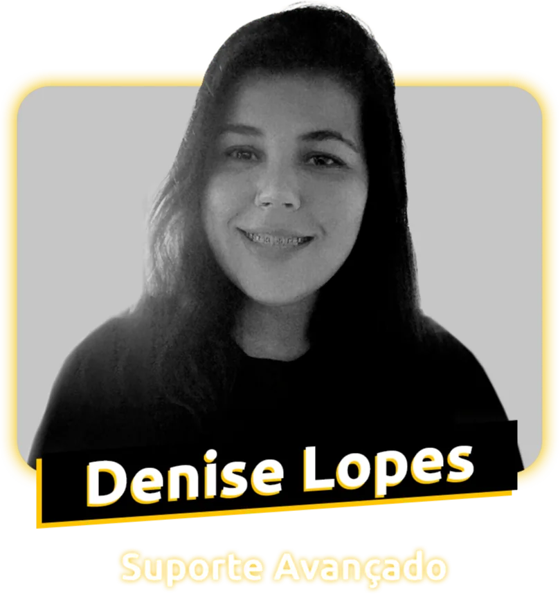 Denise Lopes, suporte avançado do Beedoo